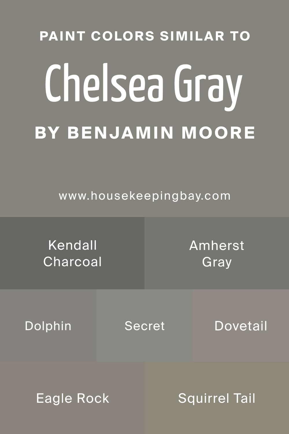 Paint Colors Similar to Chelsea Gray HC 168 by Benjamin Moore