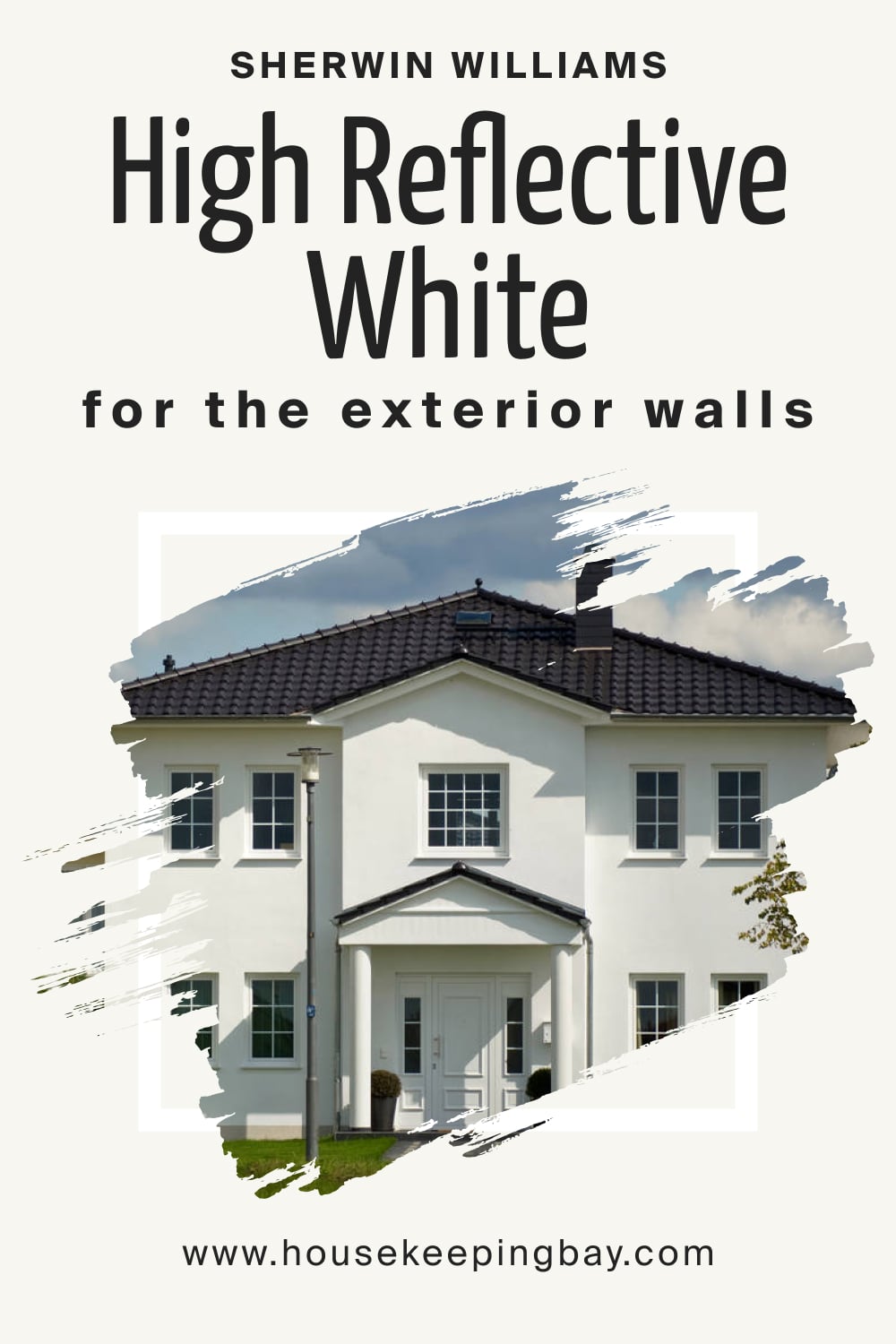 Sherwin Williams. High Reflective White SW 7757 For the exterior walls
