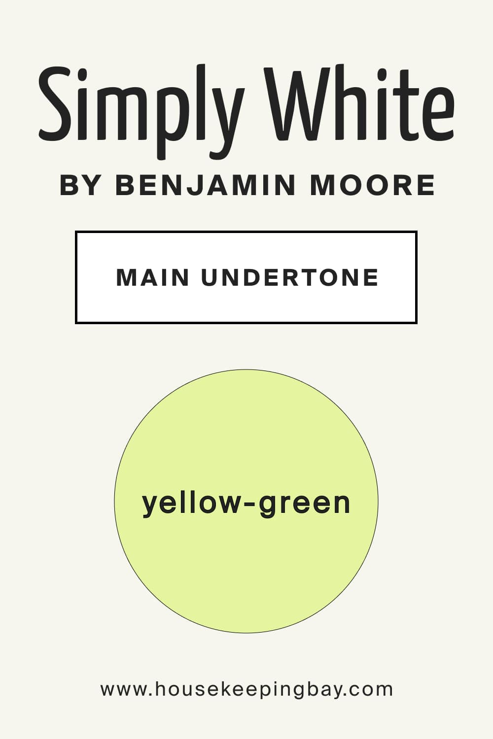 Simply White by Benjamin Moore Main Undertone