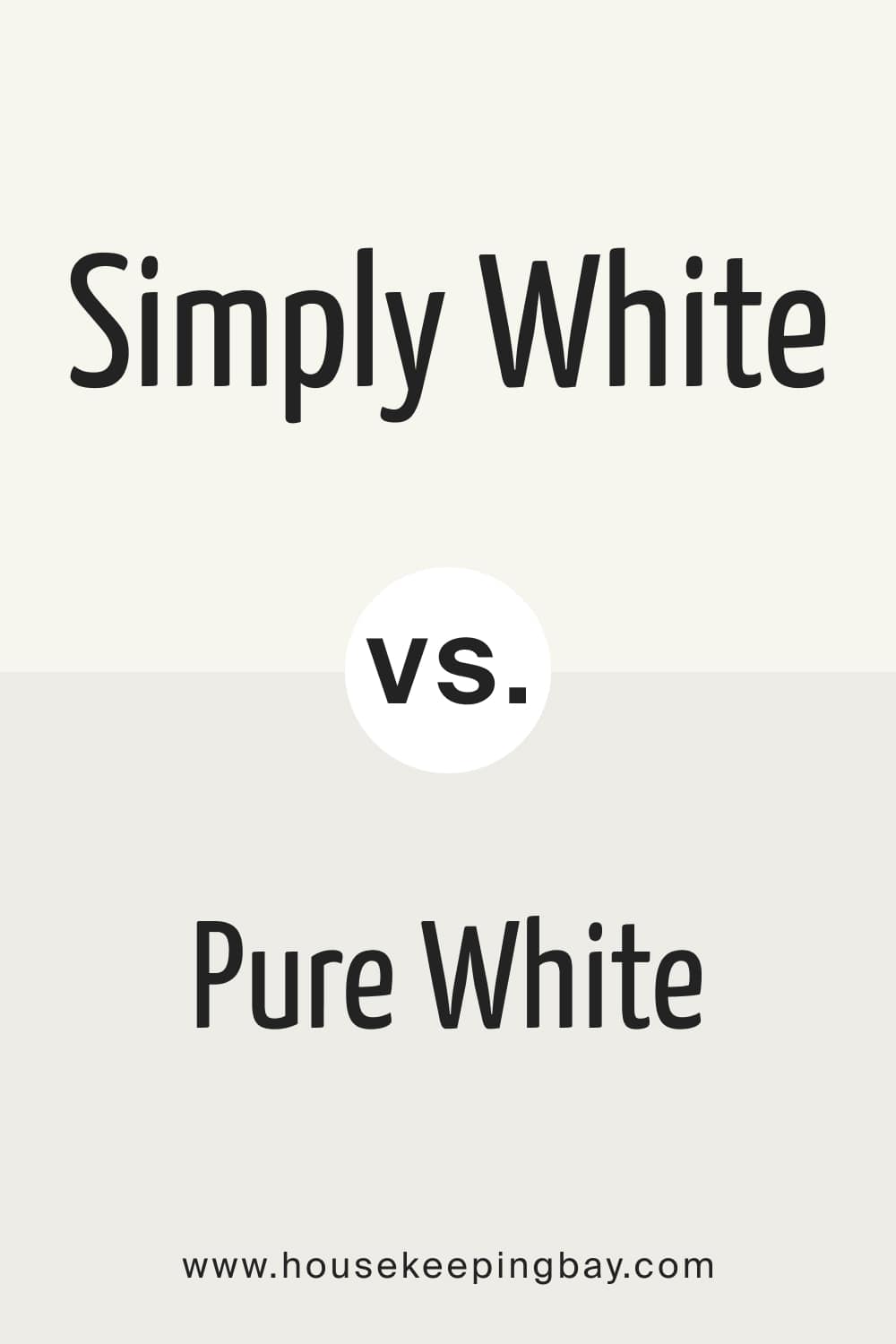 Simply White vs. Pure White