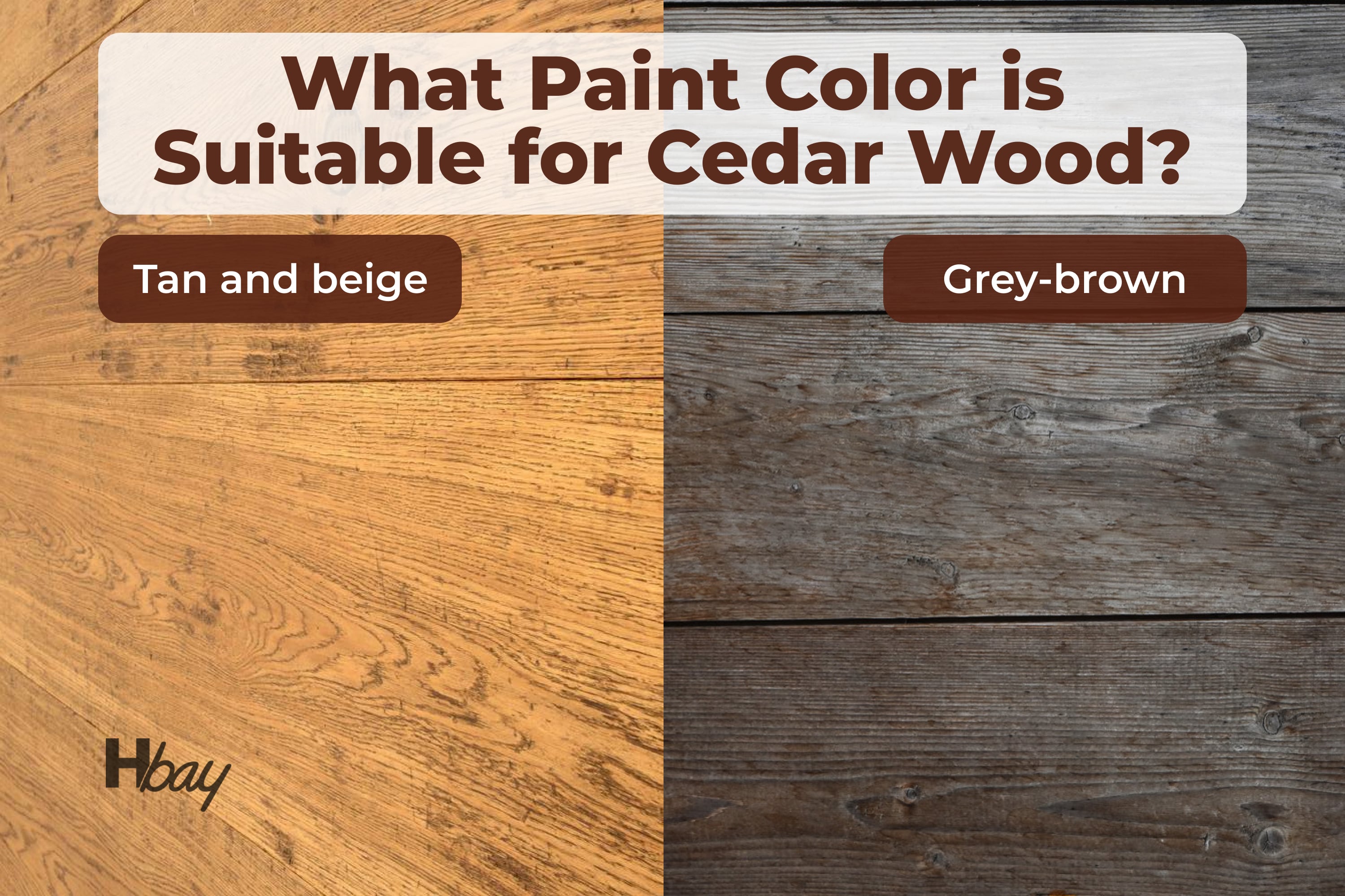 What paint color is suitable for cedar wood