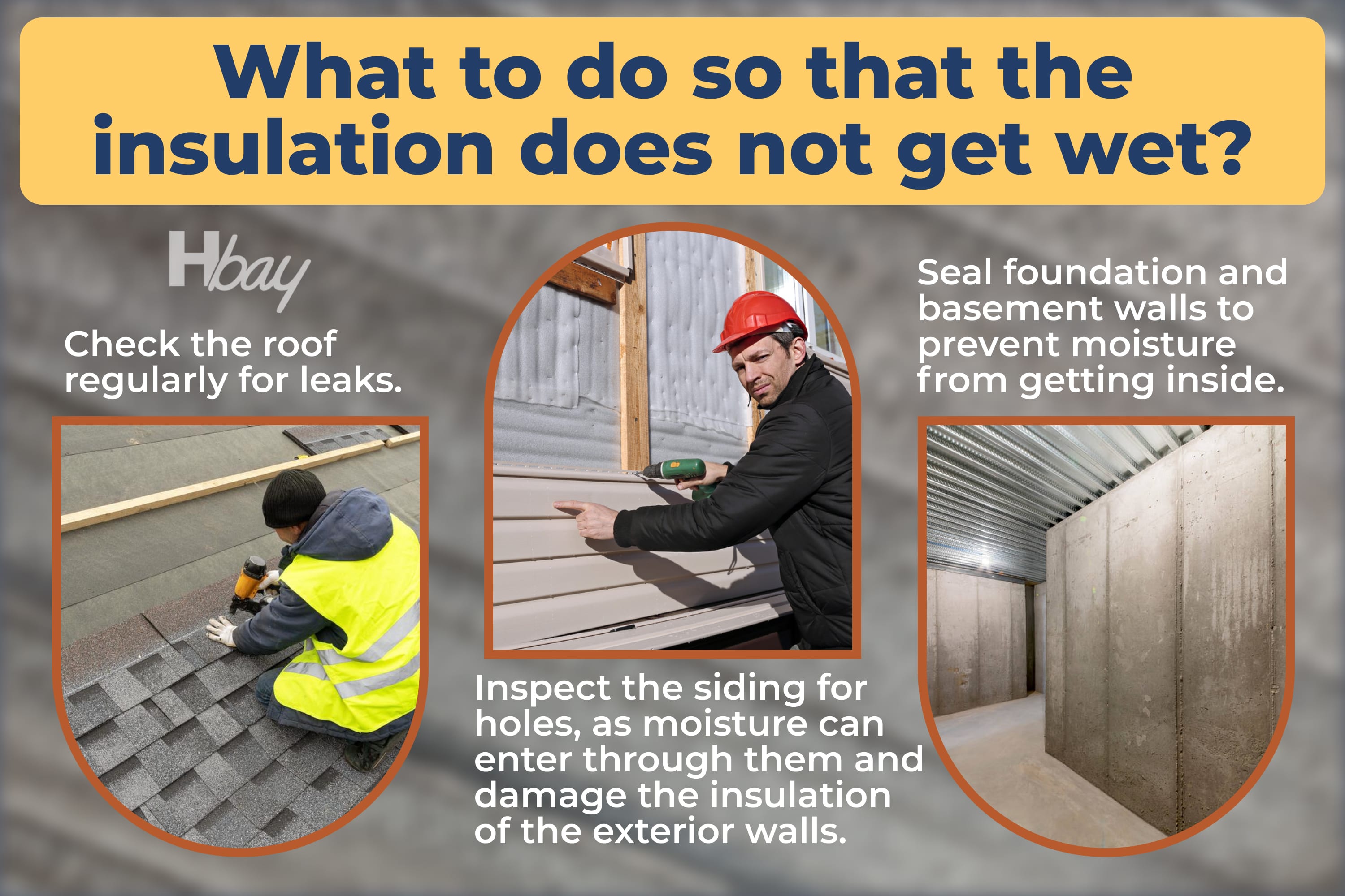 What to do so that the insulation does not get wet