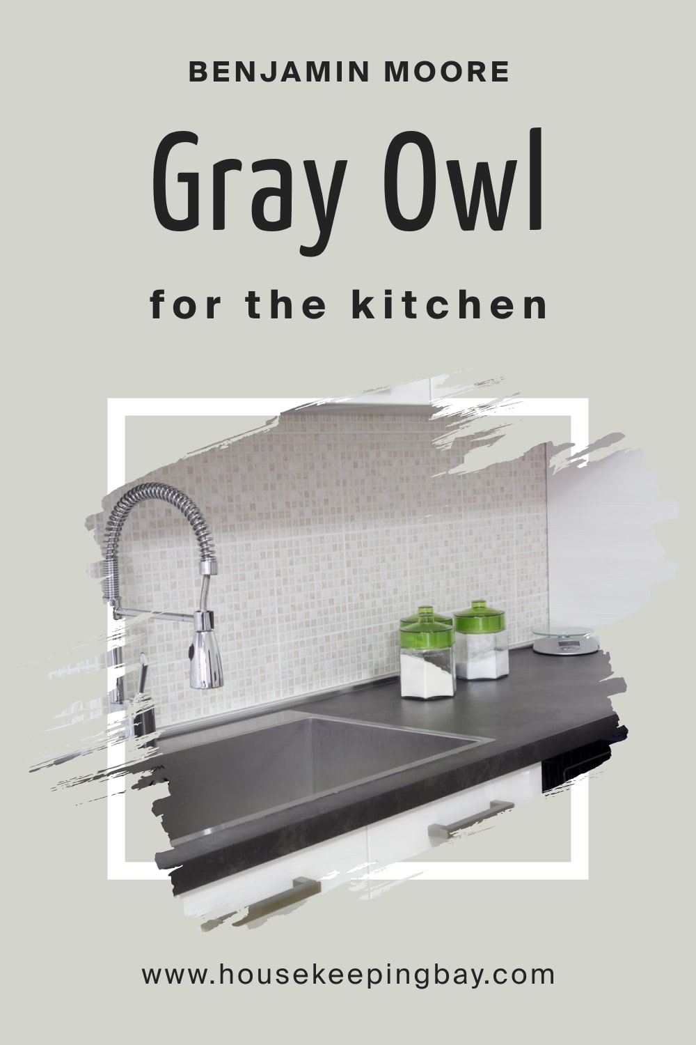 Benjamin Moore. Gray Owl 2137 60 for the Kitchen