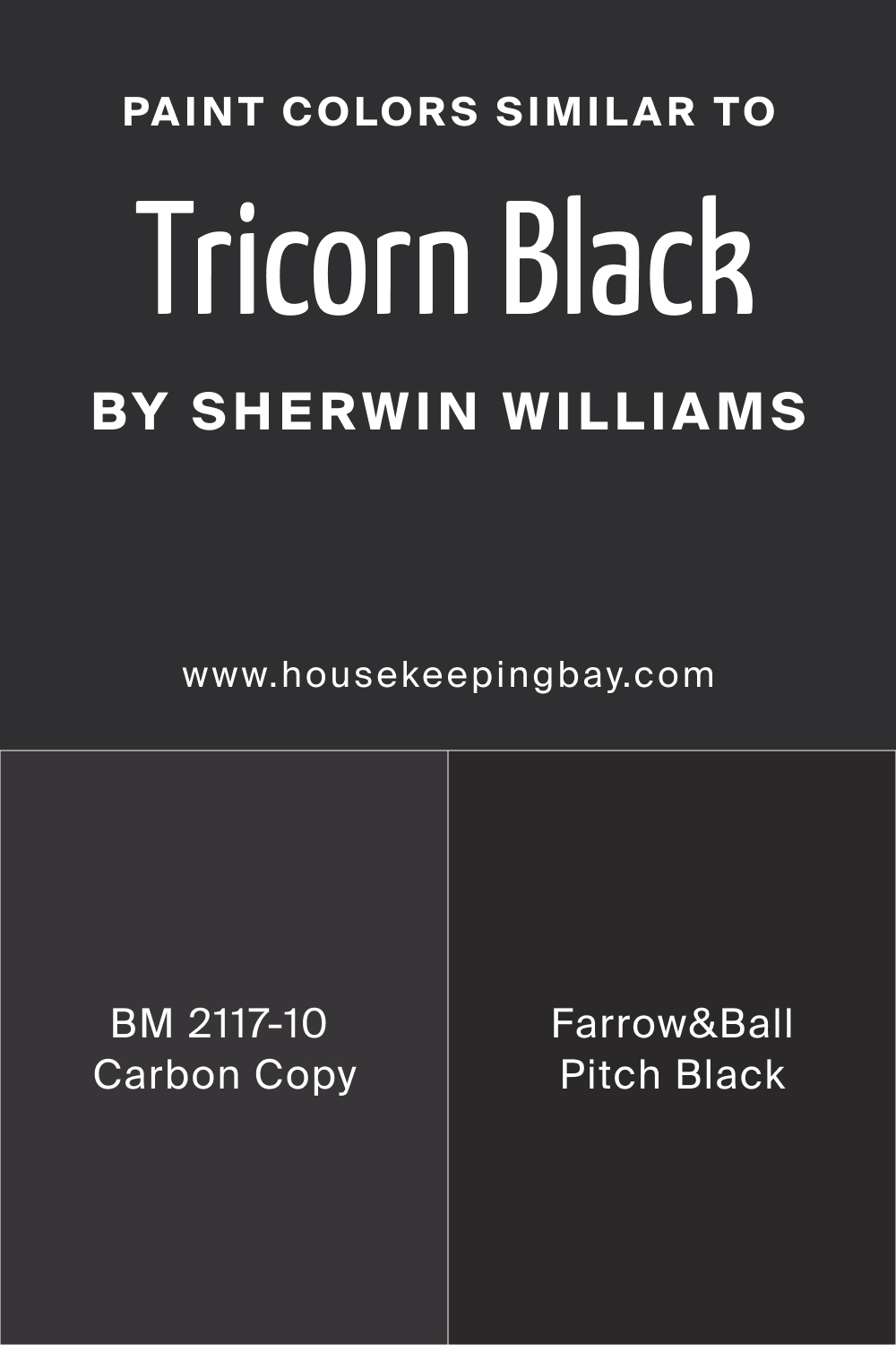 Colors Similar to Tricorn Black SW 6258 by Sherwin Williams
