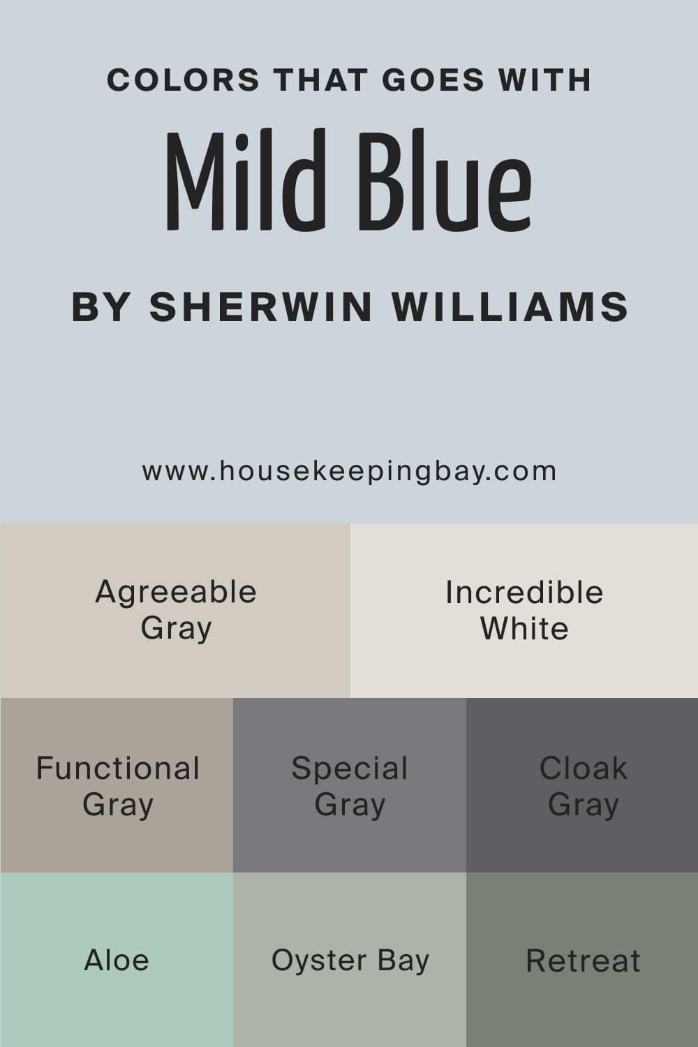 Colors that goes with Mild Blue SW 6533 by Sherwin Williams