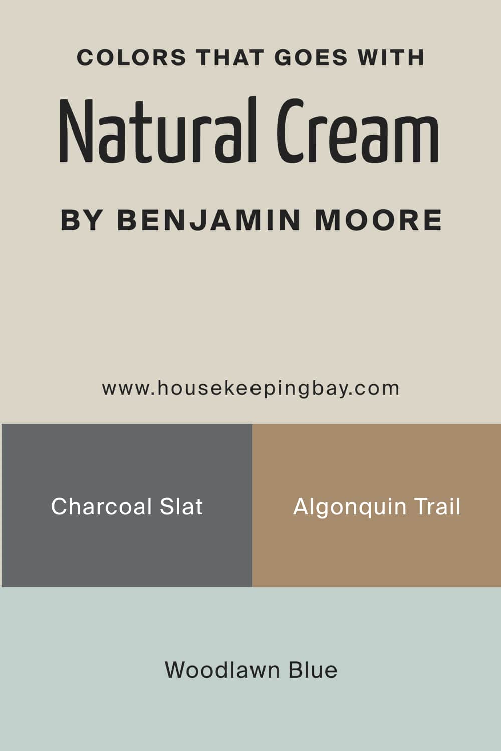 Colors that goes with Natural Cream OC 14 by Sherwin Williams