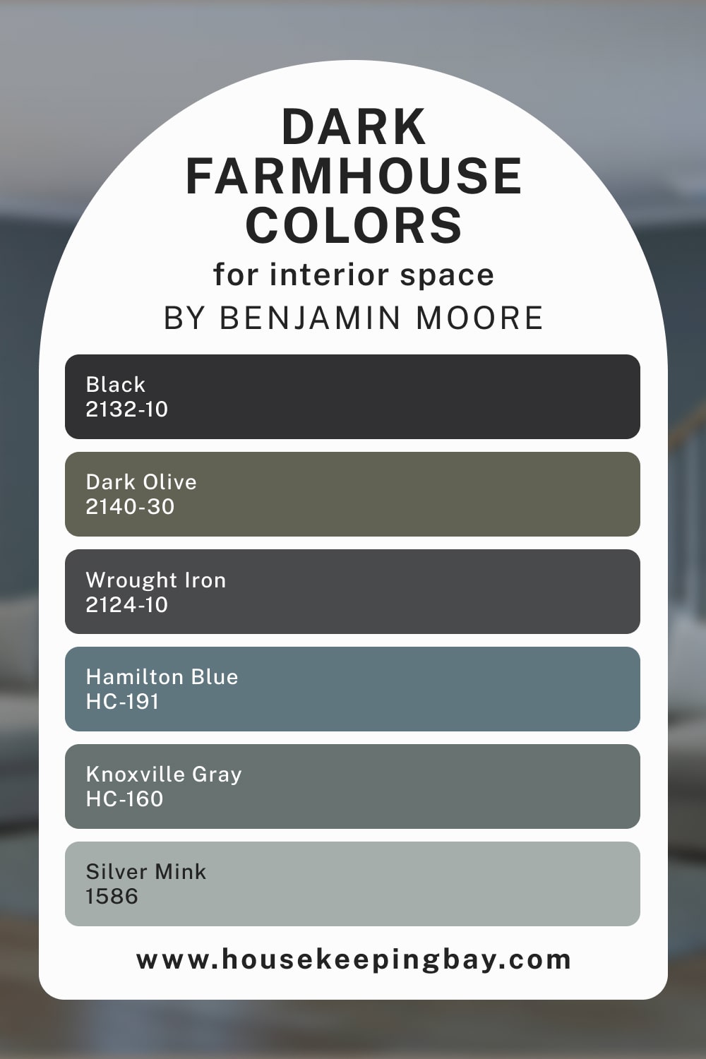 Dark Benjamin Moore Farmhouse Colors For Interior Space