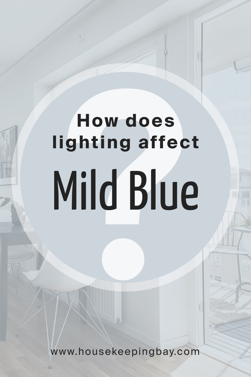How does lighting affect Mild Blue SW 6533