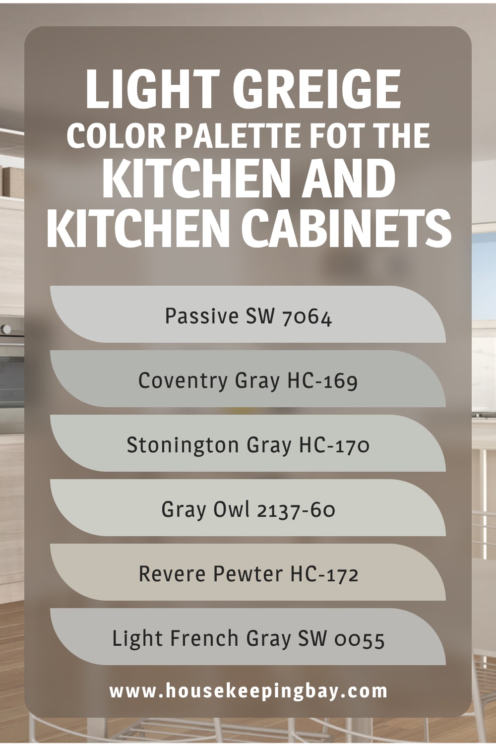 Light Greige Color Palette for the Kitchen and Kitchen Cabinets