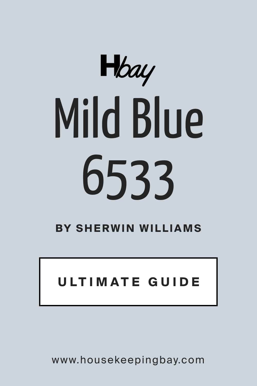 Mild Blue SW 6533 by Sherwin Williams Ultimate Guide