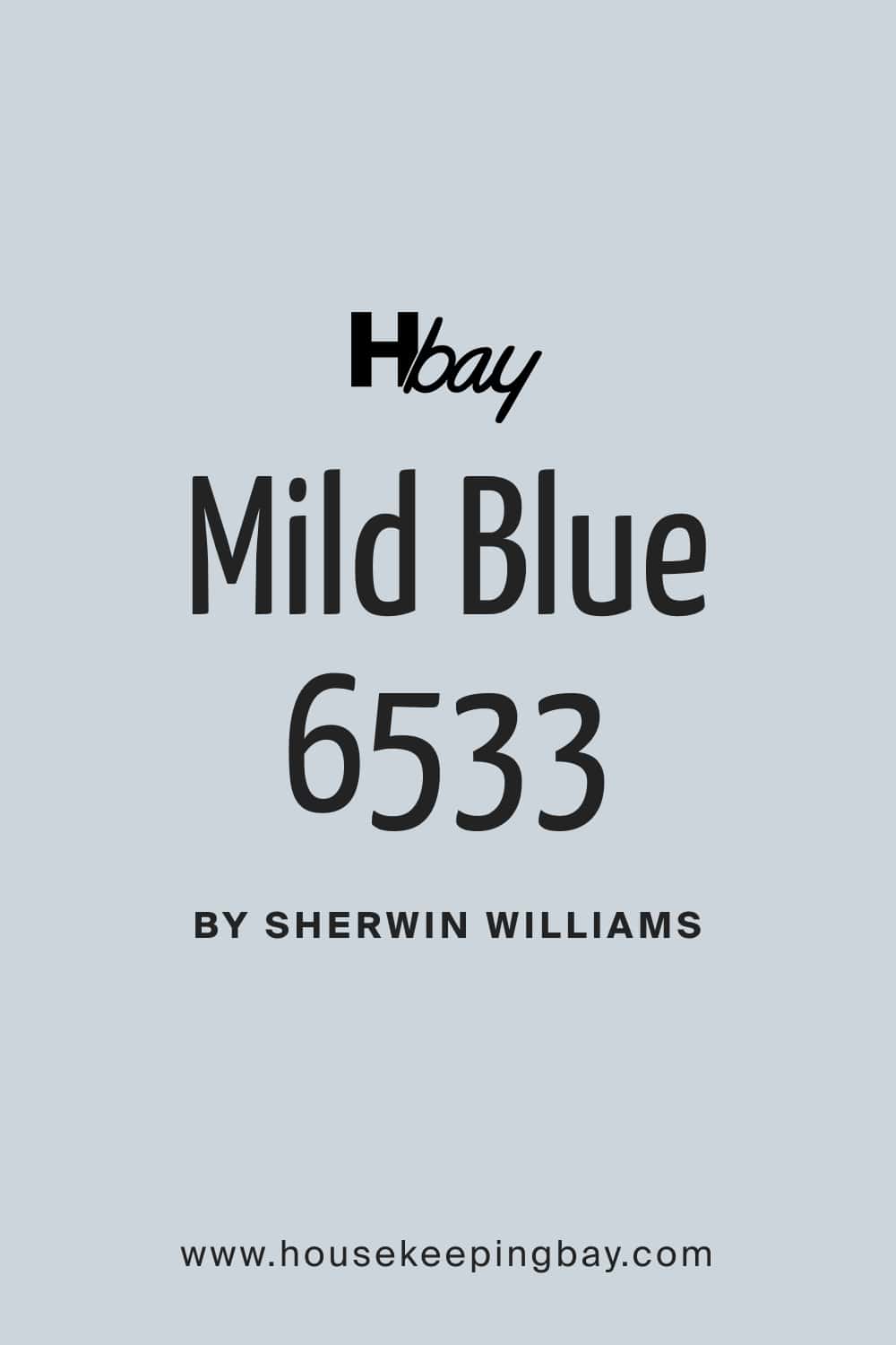 Mild Blue SW 6533 by Sherwin Williams