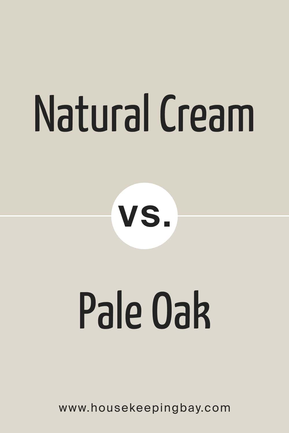 Natural Cream vs Pale Oak