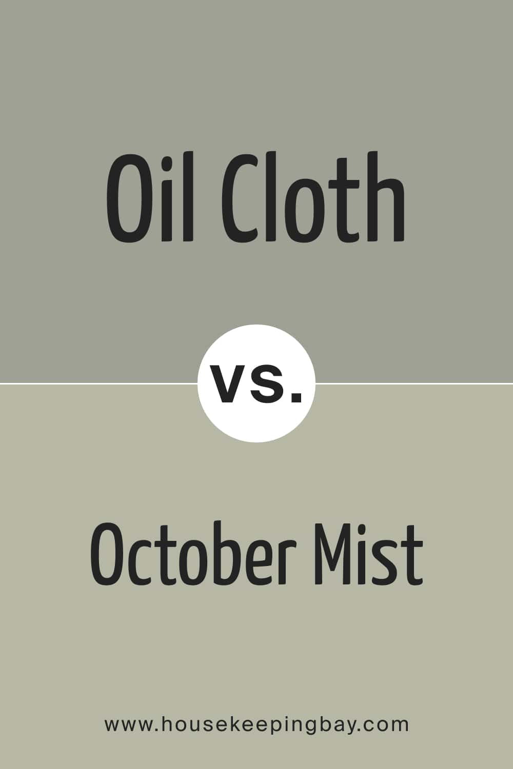 Oil Cloth vs October Mist