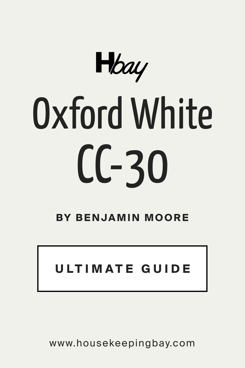 Oxford White CC 30 by Benjamin Moore Ultimate Guide