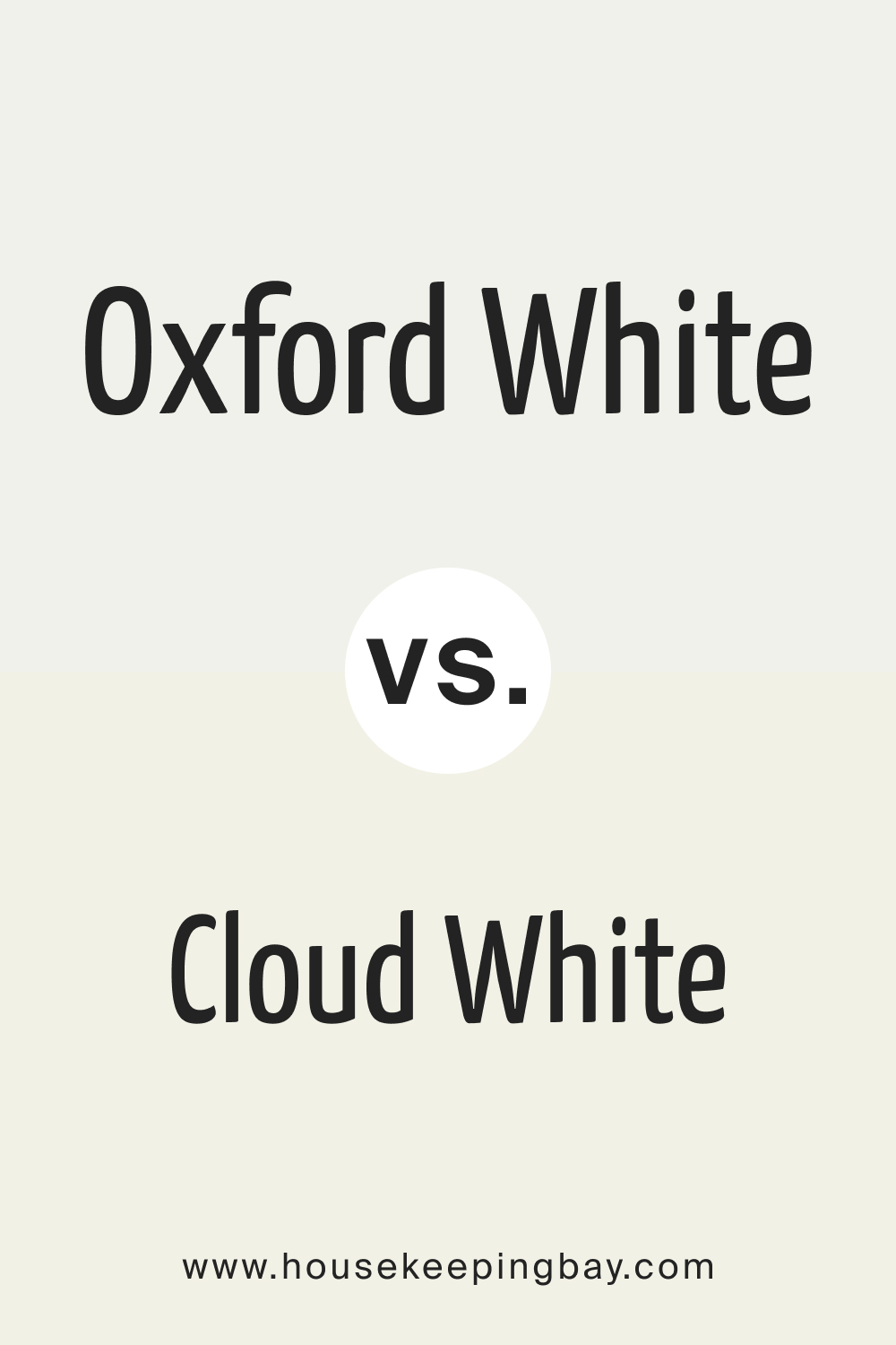 Oxford White vs. Cloud White