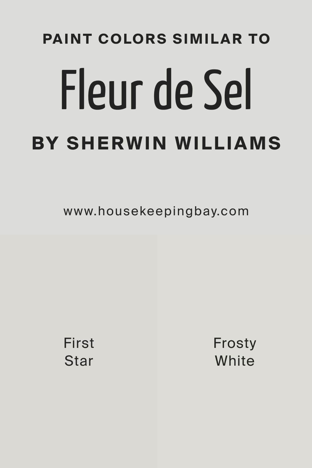 Paint Colors Similar to Fleur de Sel SW 7666 by Sherwin Williams