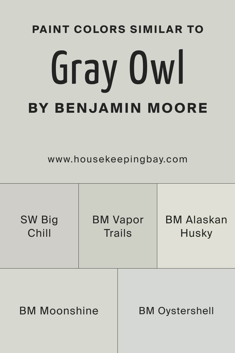 Paint Colors Similar to Gray Owl 2137 60 by Benjamin Moore