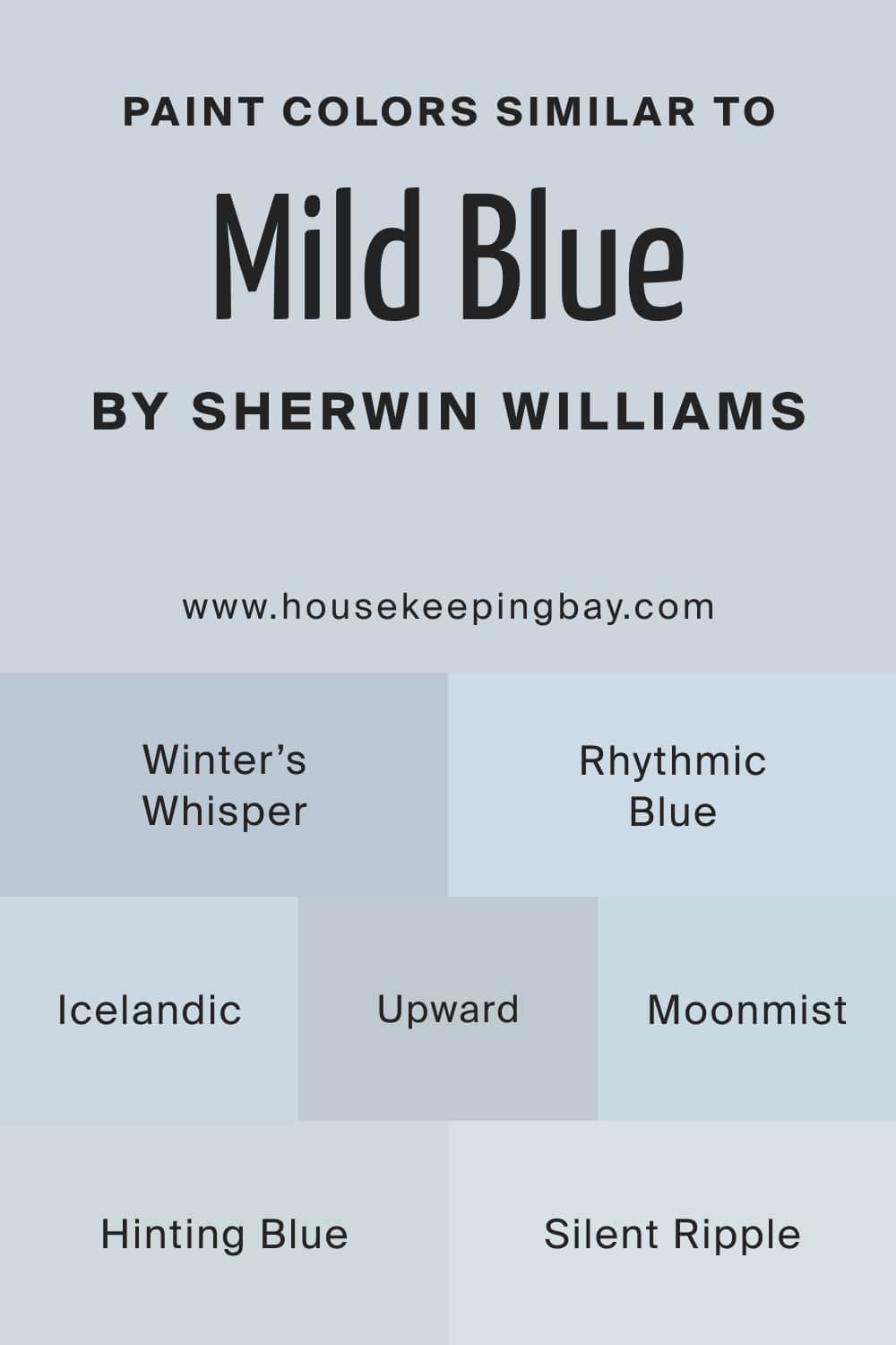 Paint Colors Similar to Mild Blue SW 6533 by Sherwin Williams