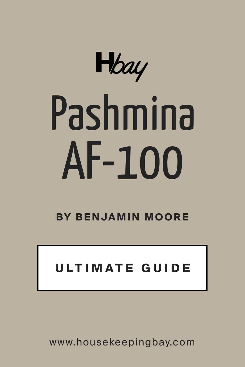 Pashmina AF 100 by Benjamin Moore Ultimate Guide