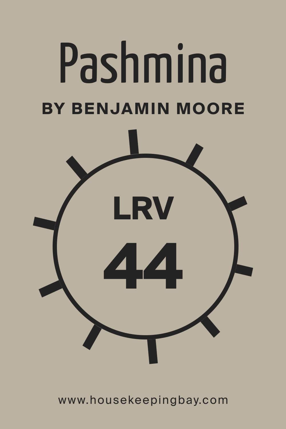 Pashmina AF 100 by Benjamin Moore. LRV – 44