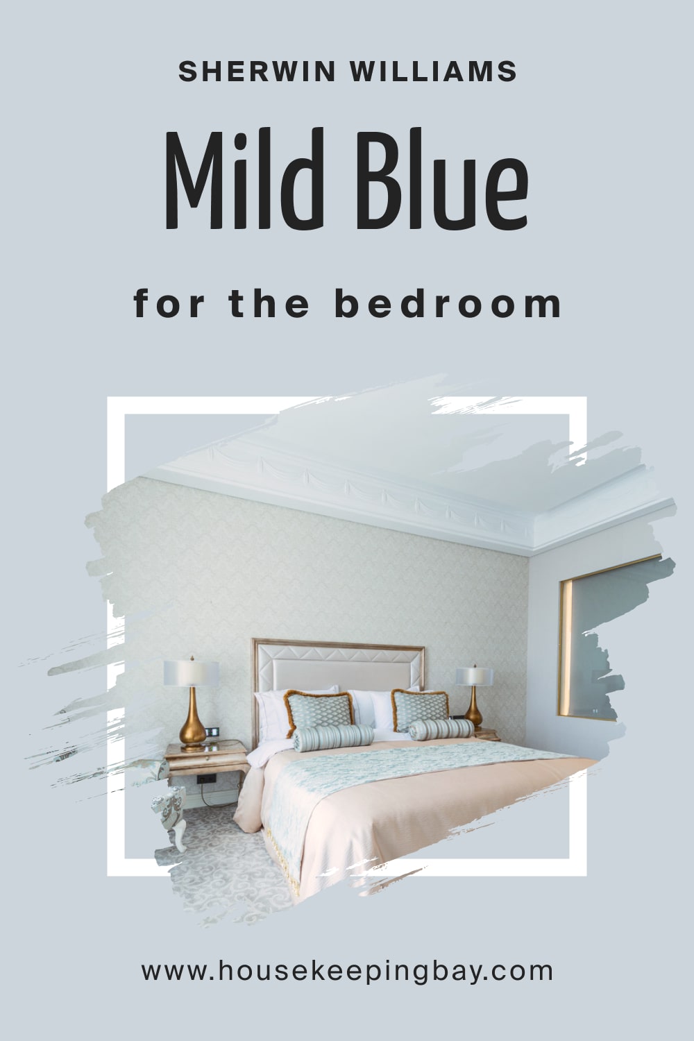 Sherwin Williams. Mild Blue SW 6533 For the bedroom