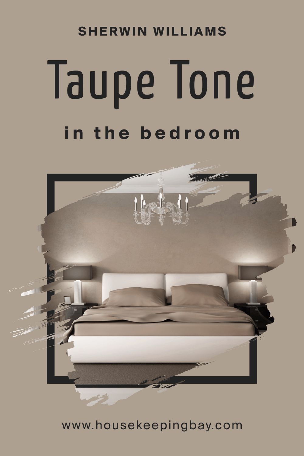 Sherwin Williams. Taupe Tone SW 7633 For the bedroom
