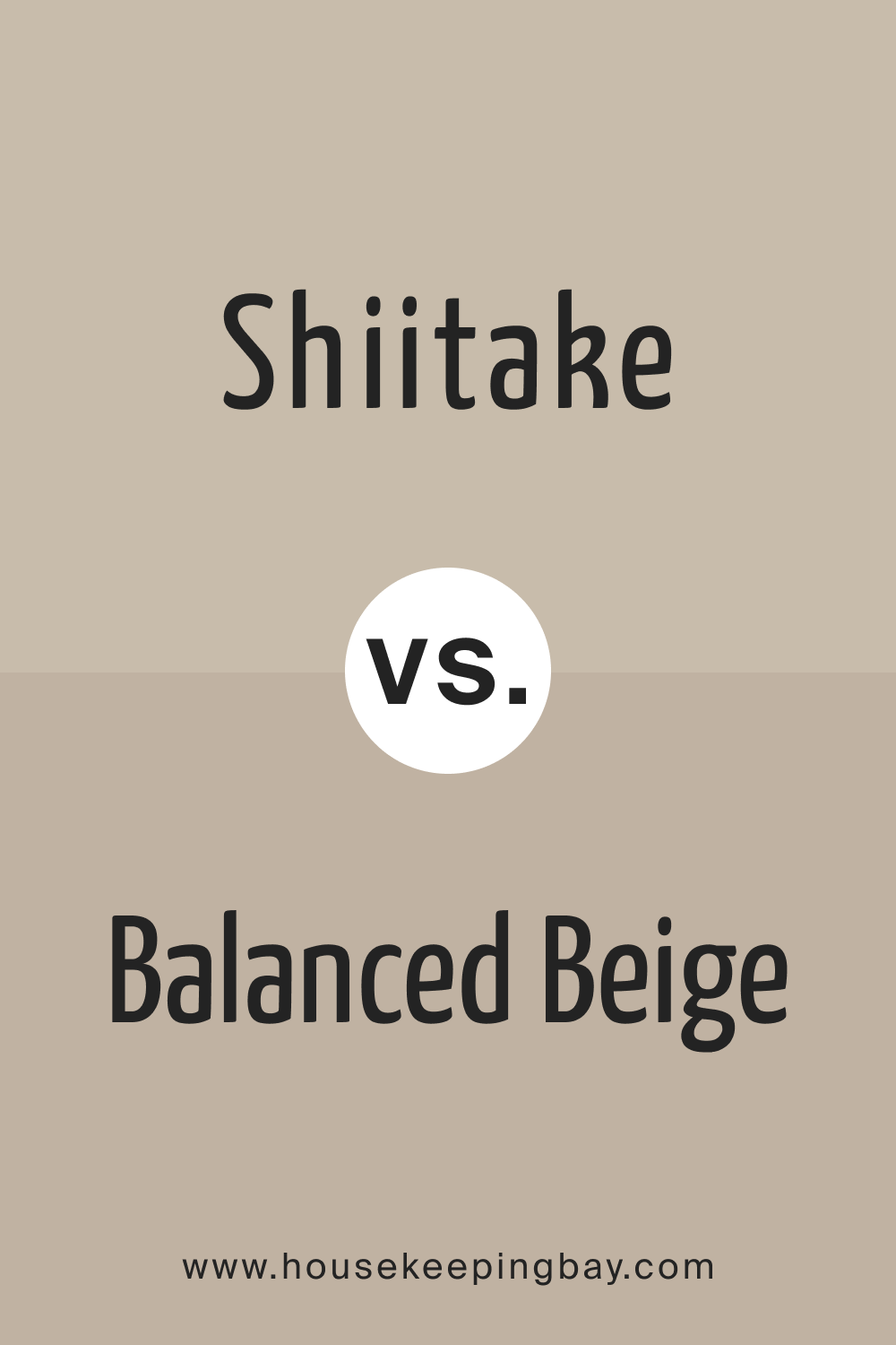 Shiitake vs. Balanced Beige