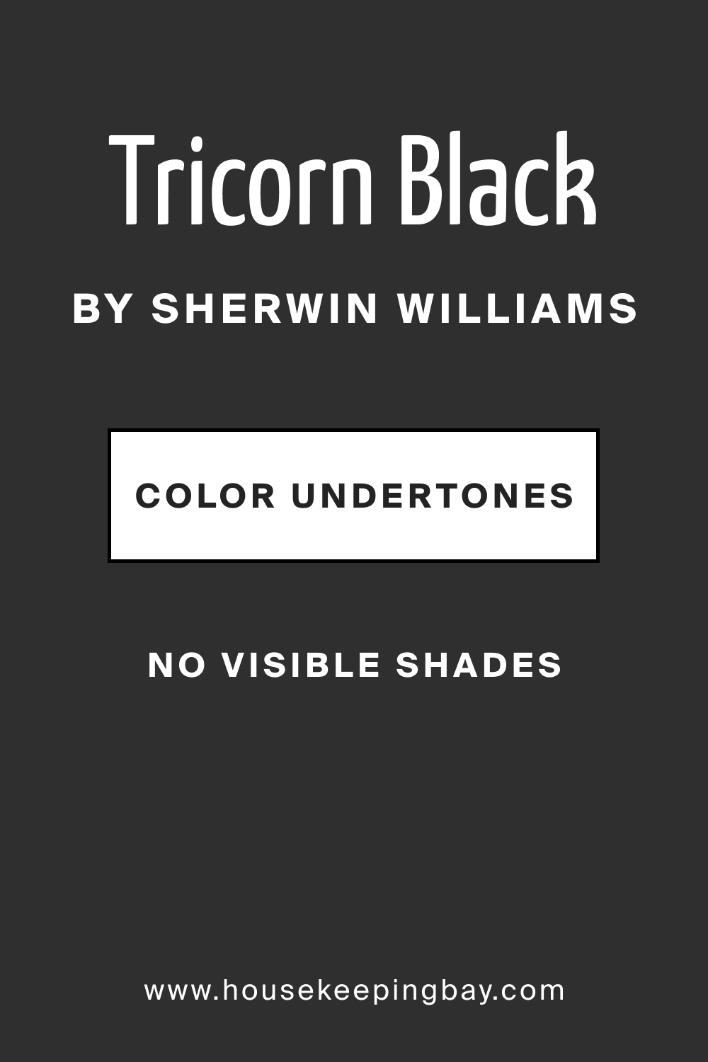 Tricorn Black SW 6258 Main Undertone by Sherwin Williams