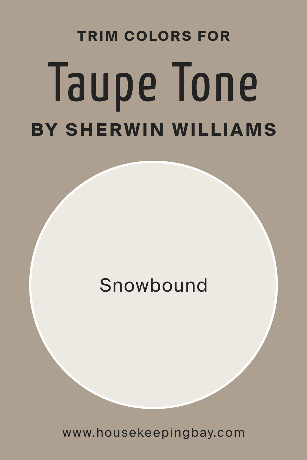 Trim Colors for Taupe Tone SW 7633 by Sherwin Williams