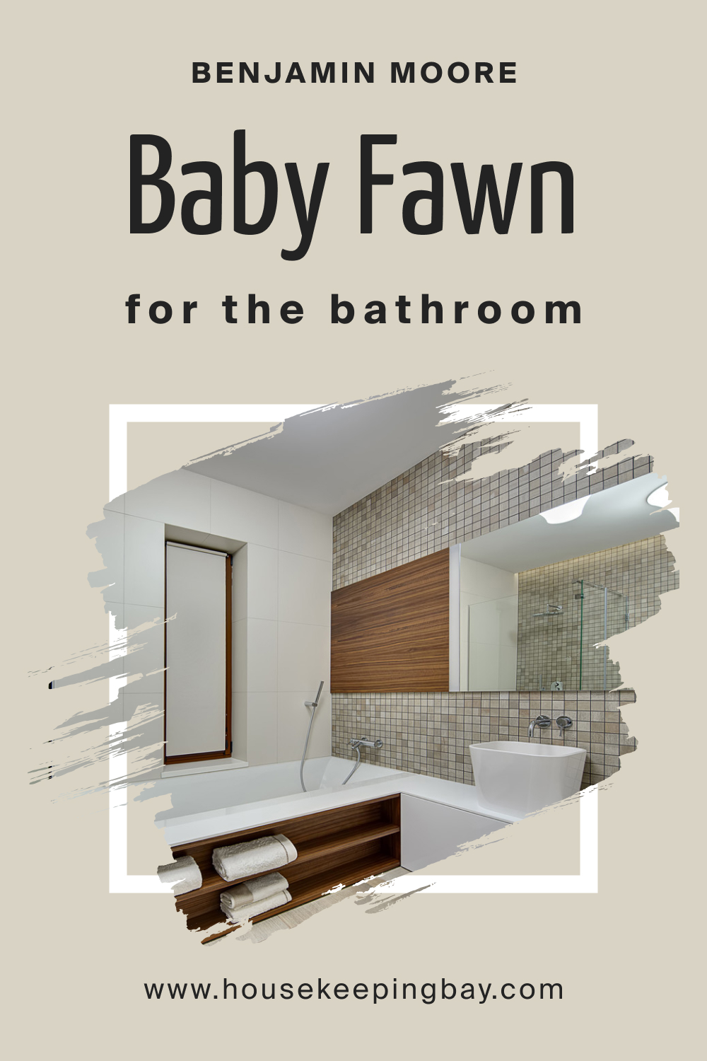 Benjamin Moore. Baby Fawn OC 15 for the Bathroom