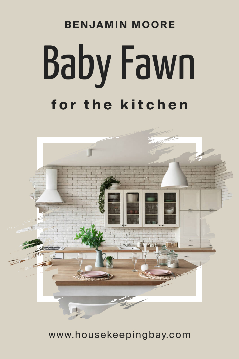 Benjamin Moore. Baby Fawn OC 15 for the Kitchen