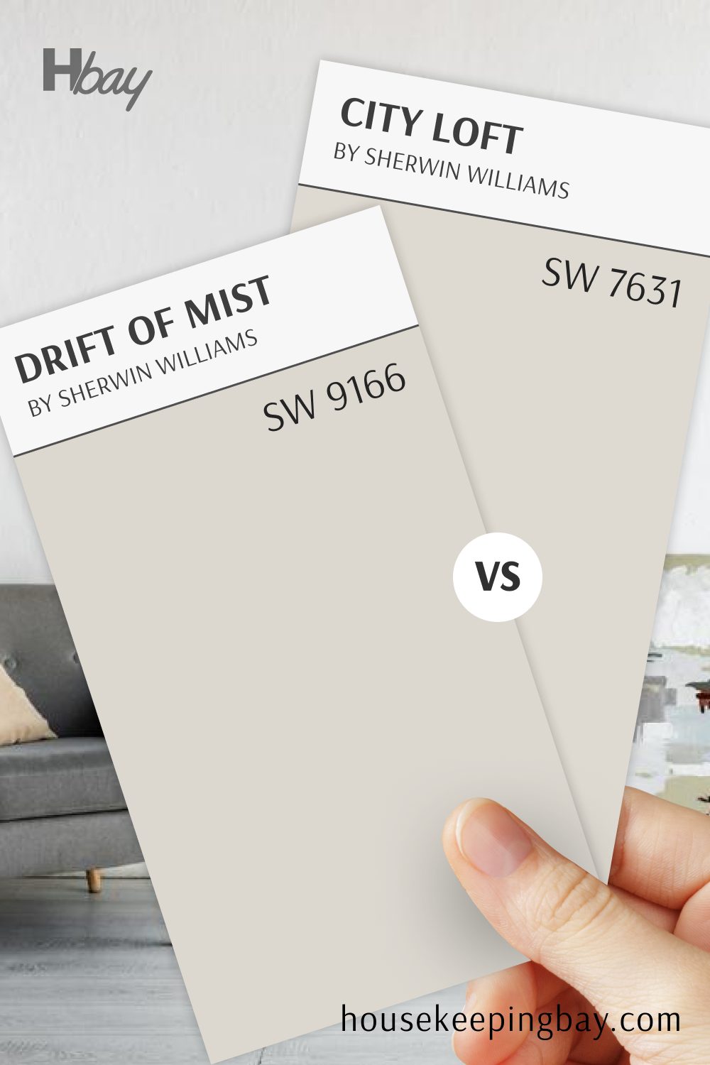 City Loft (SW 7631) vs Drift of Mist (SW 9166)