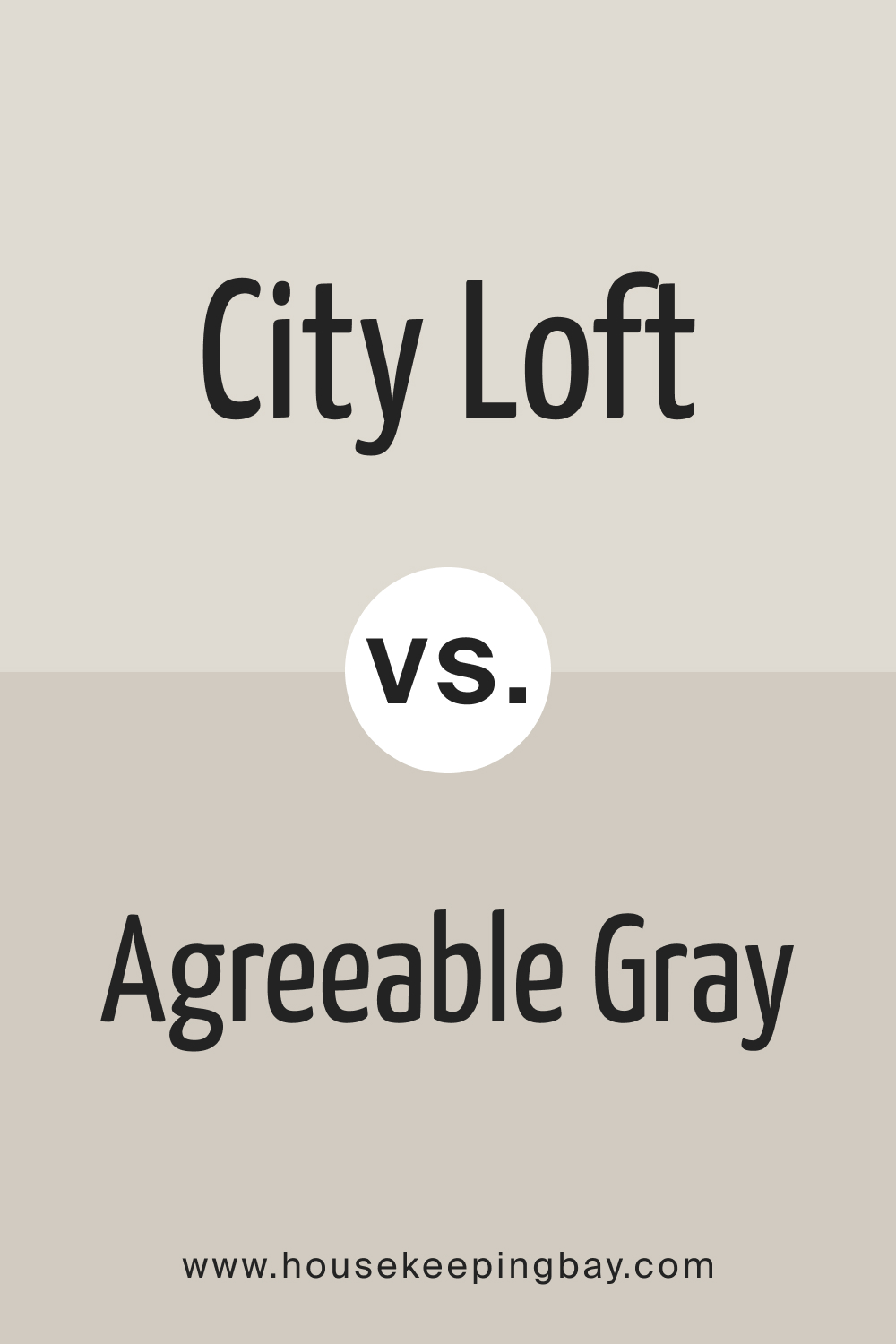 City Loft vs Agreeable Gray