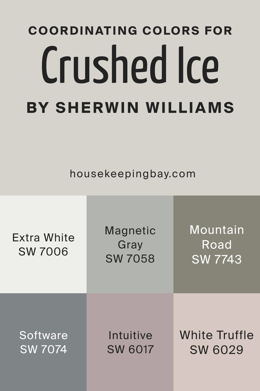 Coordinating Colors for Crushed Ice SW 7647 by Sherwin Williams