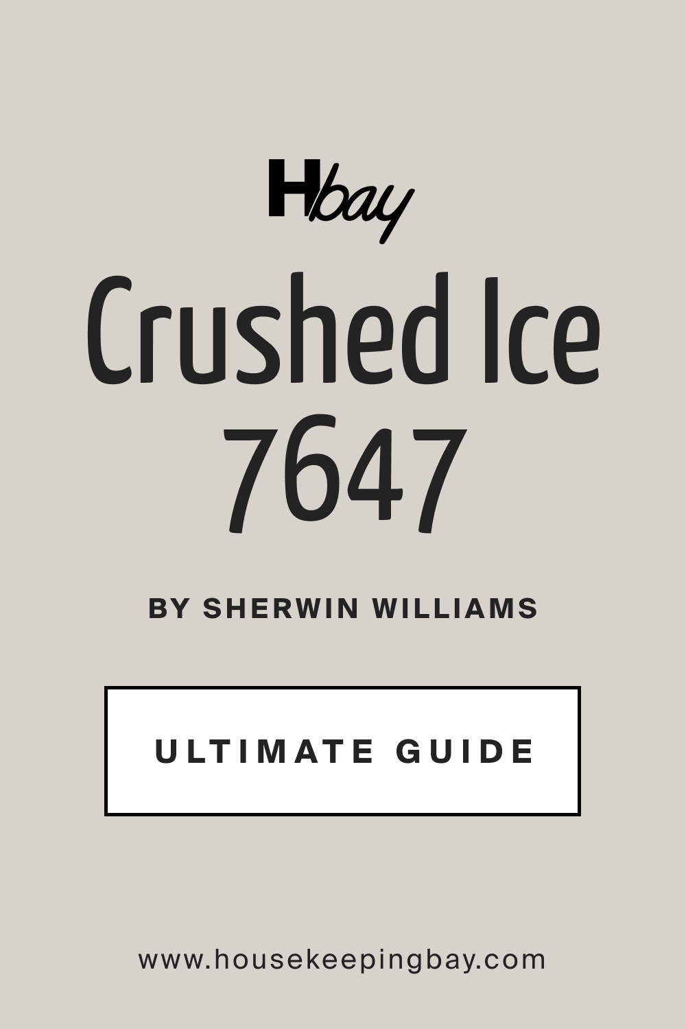 Crushed Ice SW 7647 by Sherwin Williams Ultimate Guide