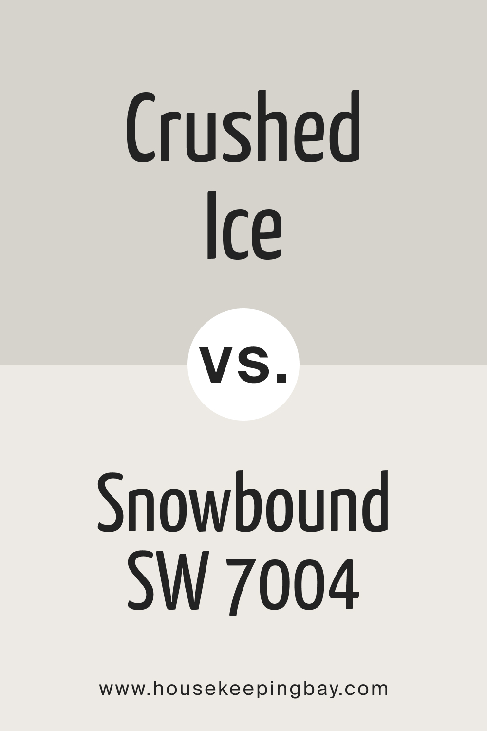 Crushed Ice SW 7647 vs Snowbound SW 7004