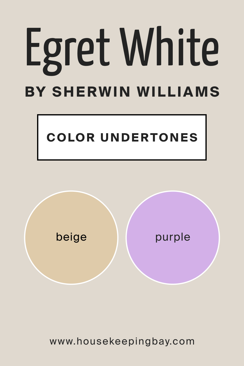 Egret White SW 7570 by Sherwin Williams Color Undertones