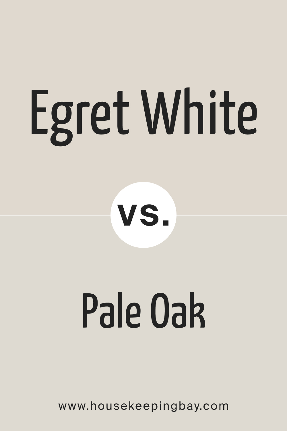 Egret White vs Pale Oak