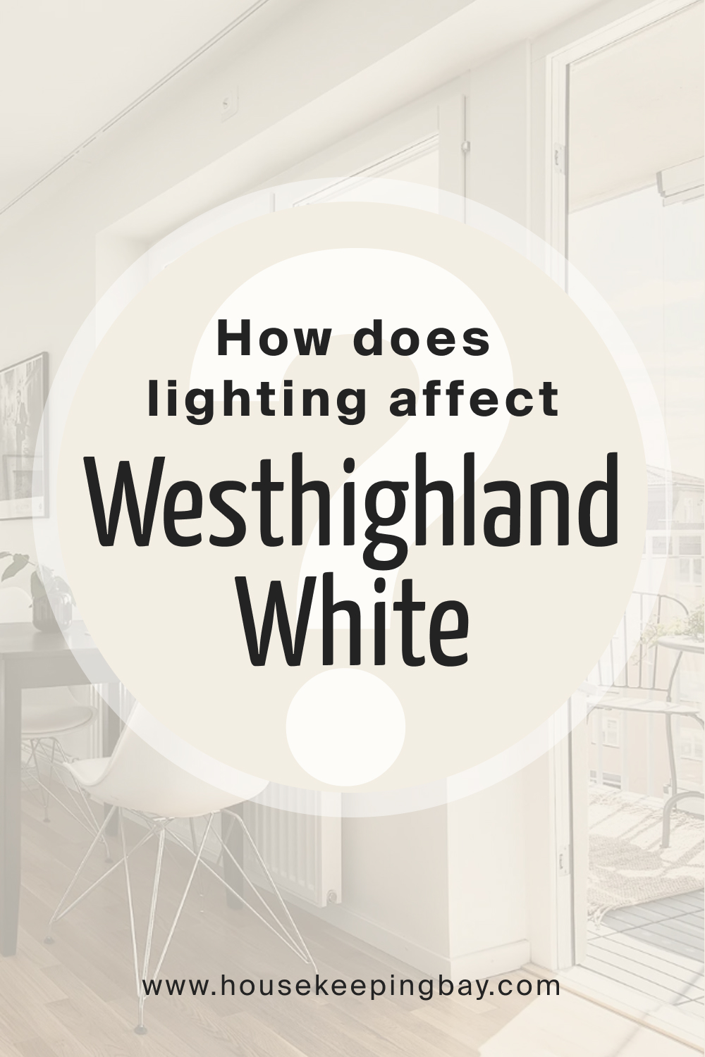 How does lighting affect Westhighland White SW 7566