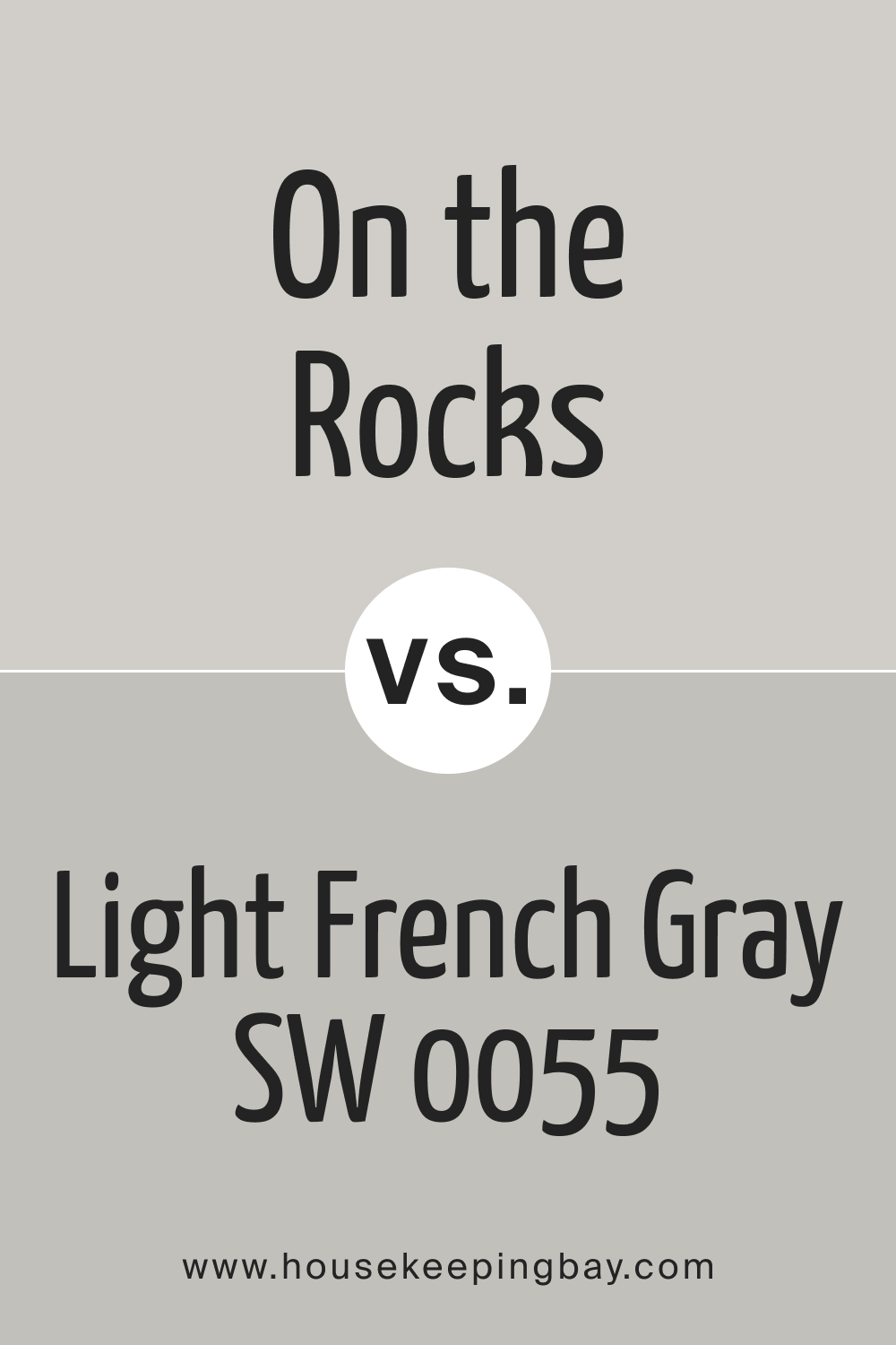 On the Rocks SW 7671 vs Light French Gray SW 0055
