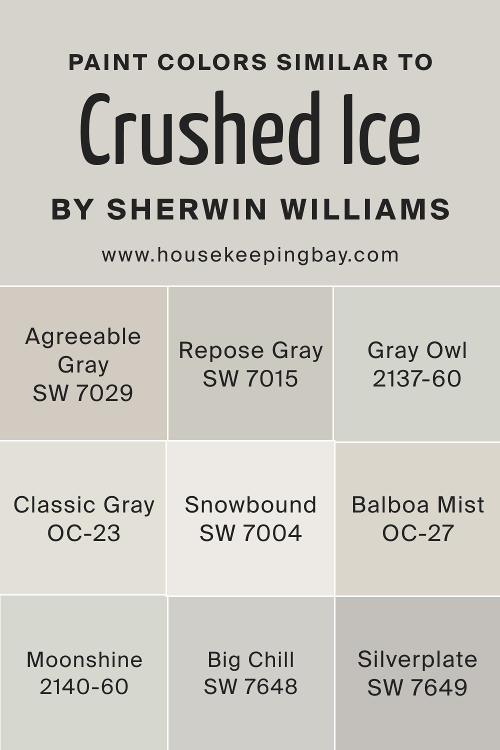 Paint Colors Similar to Crushed Ice SW 7647 by Sherwin Williams