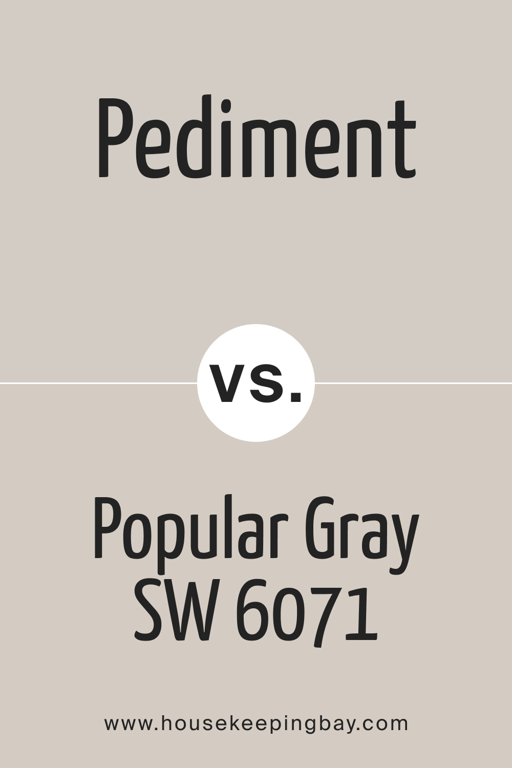 Pediment SW 7634 vs Popular Gray SW 6071