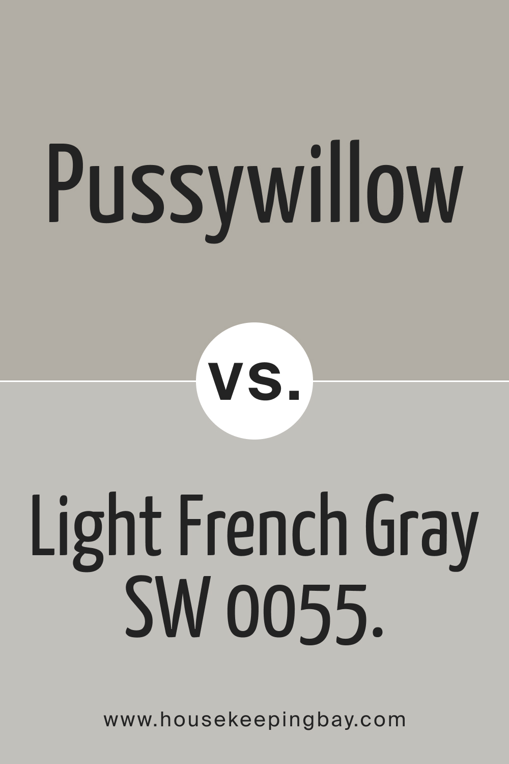 Pussywillow SW 7643 vs Light French Gray SW 0055