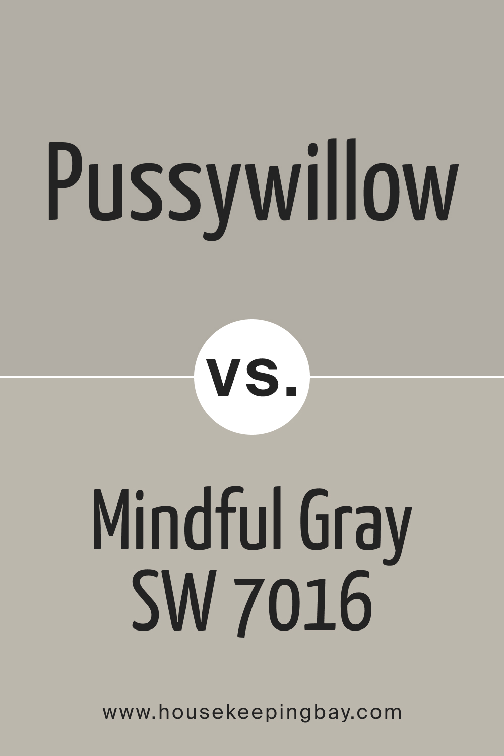 Pussywillow SW 7643 vs Mindful Gray SW 7016