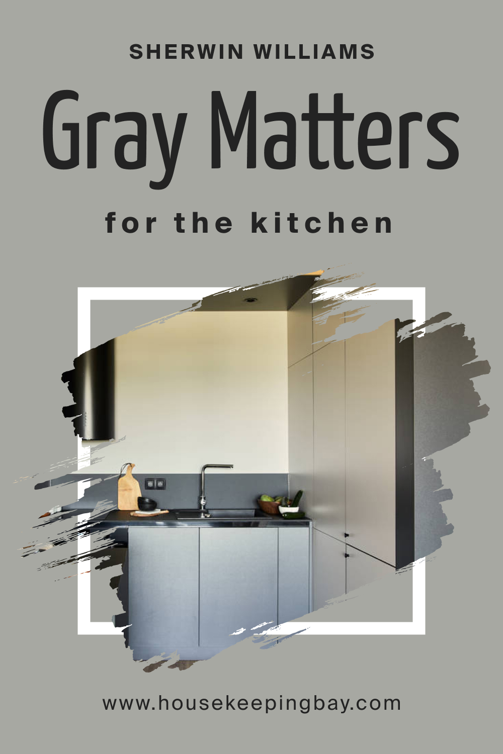 Sherwin Williams. Gray Matters SW 7066 For the Kitchen
