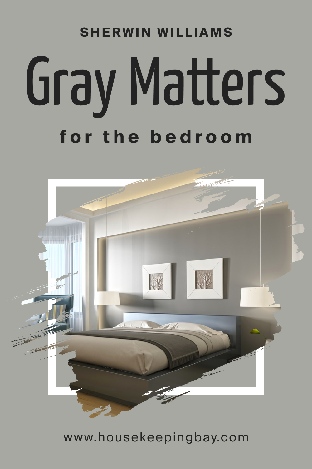 Sherwin Williams. Gray Matters SW 7066 For the bedroom