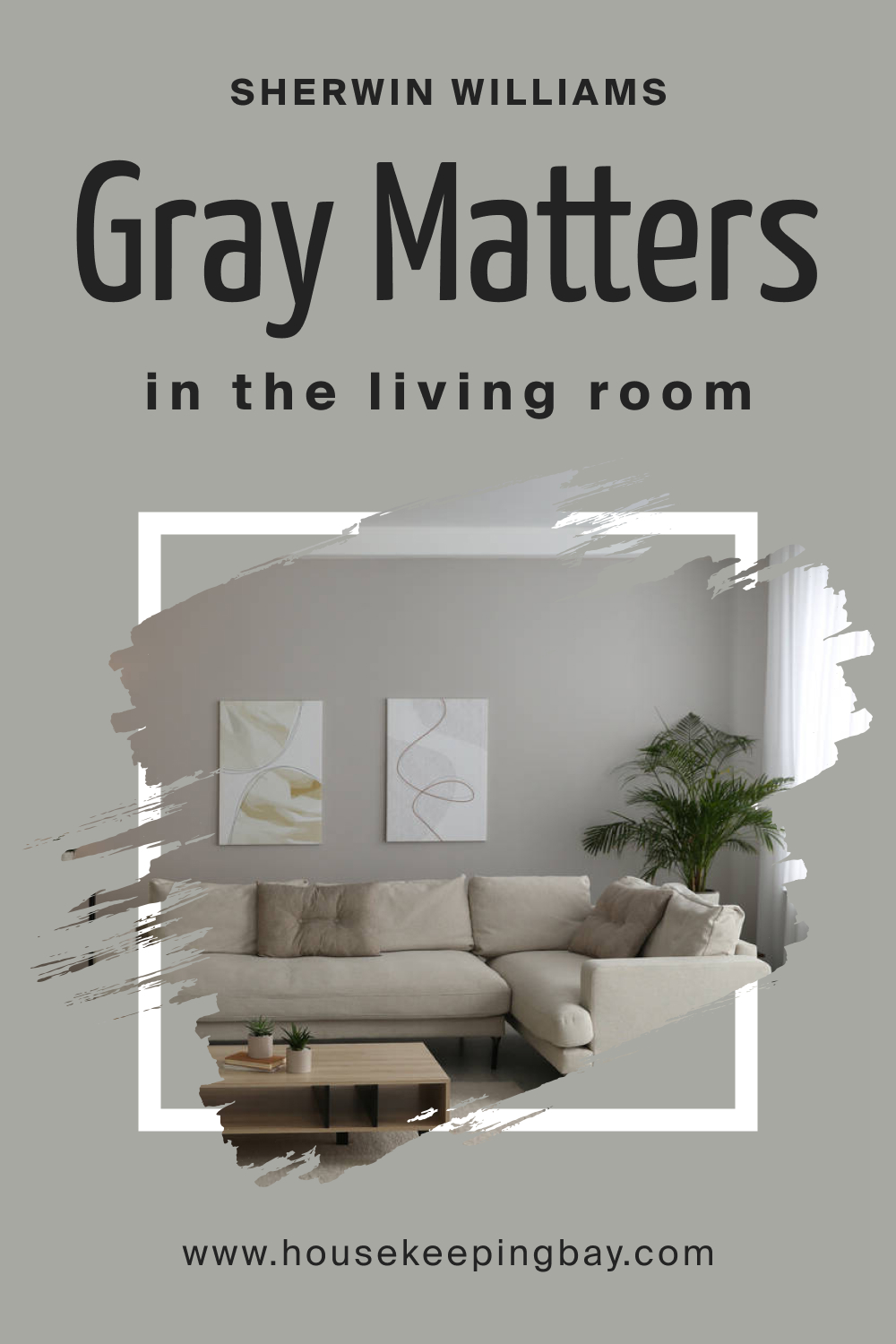 Sherwin Williams. Gray Matters SW 7066 In the Living Room