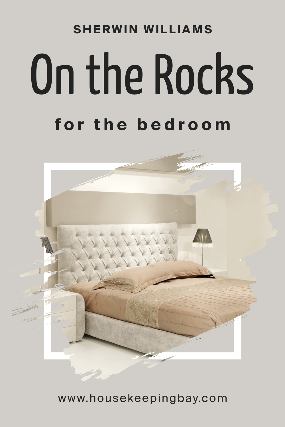 Sherwin Williams. On the Rocks SW 7671 For the bedroom