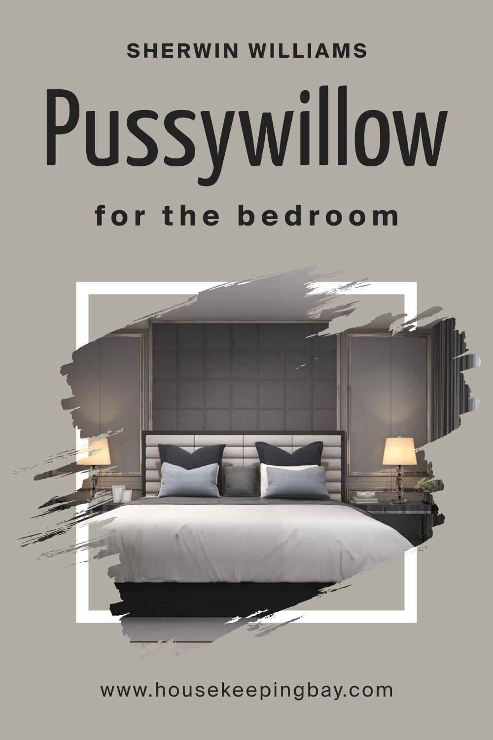 Sherwin Williams. Pussywillow SW 7643 For the bedroom
