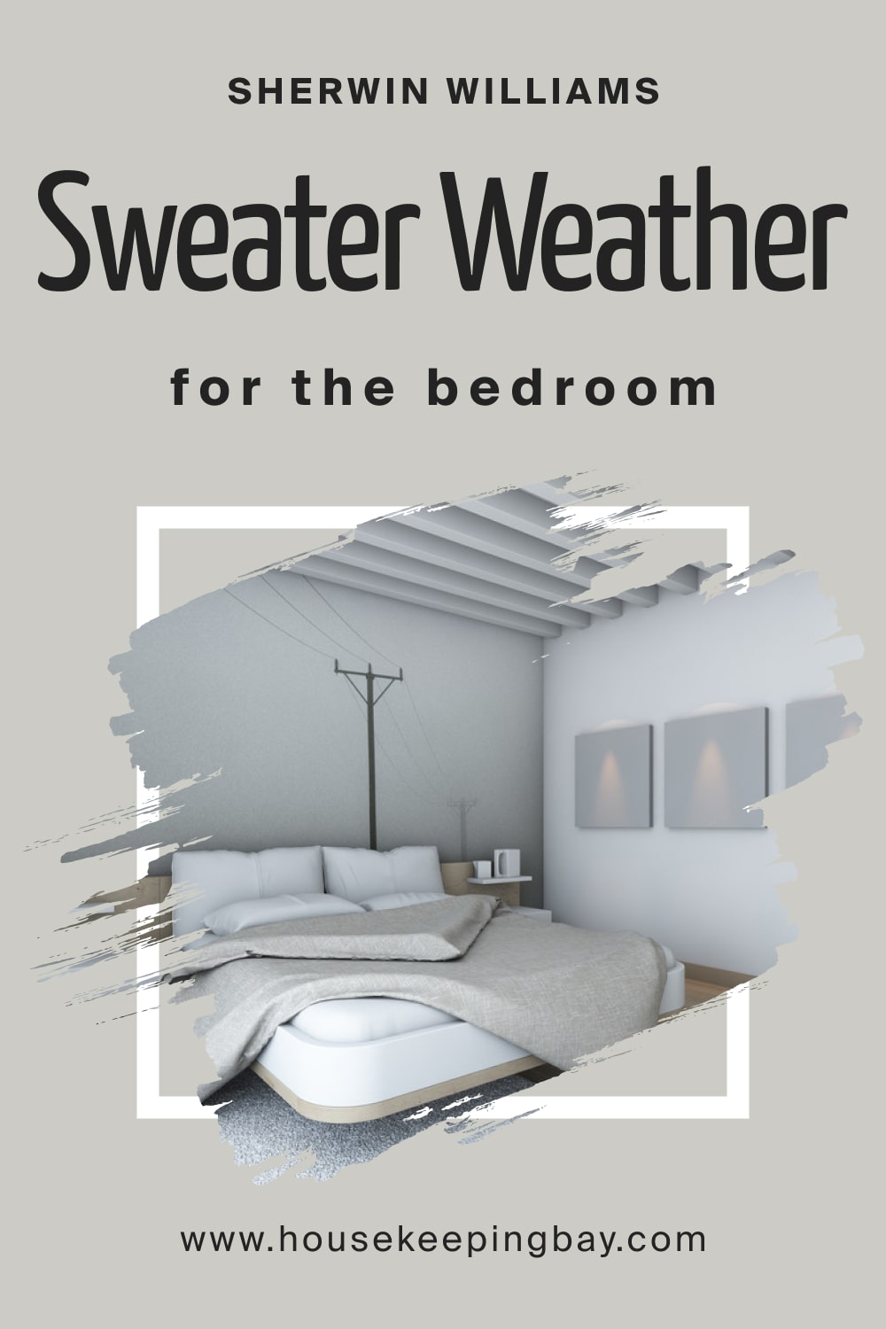 Sherwin Williams. Sweater Weather SW 9548 For the bedroom